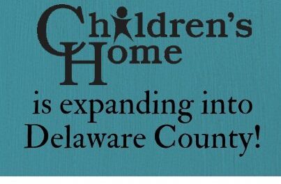Children’s Home Expanding into Delaware County