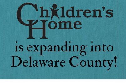 Children’s Home Expanding into Delaware County